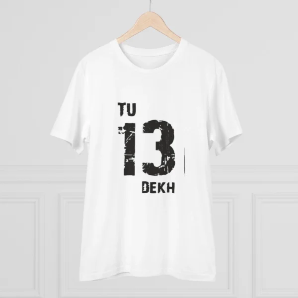 Generic Men's PC Cotton Tu 13 Dekh Printed T Shirt (Color: White, Thread Count: 180GSM) - Image 3