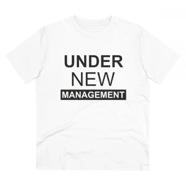 Generic Men's PC Cotton Under New Management Desing Printed T Shirt (Color: White, Thread Count: 180GSM)